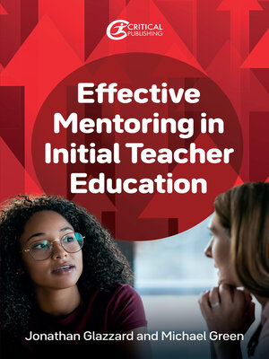 cover image of Effective Mentoring in Initial Teacher Education